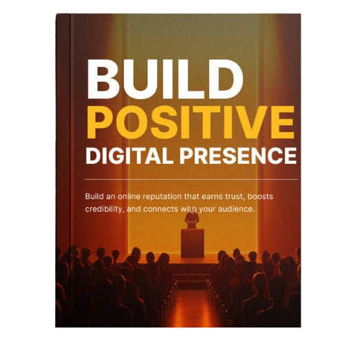 Build Positive Digital Presence