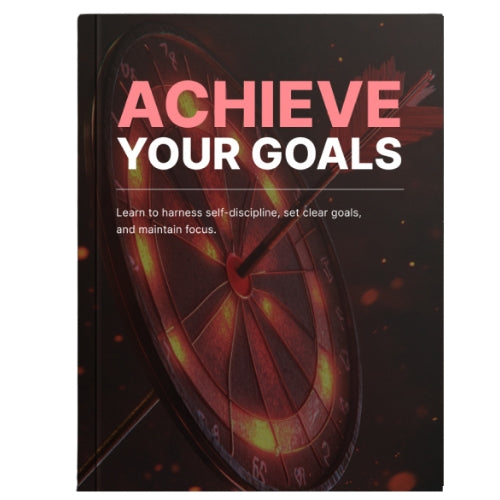 Achieve Your Goals - Premium Course Bundle