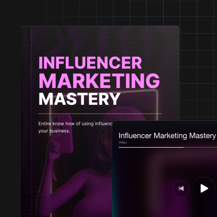 Influencer Marketing Mastery