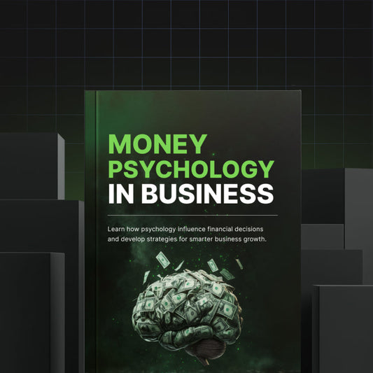 Money Psychology in Business - Premium Course Bundle