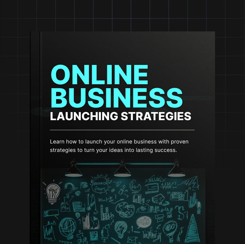 Online Business Launching Strategies