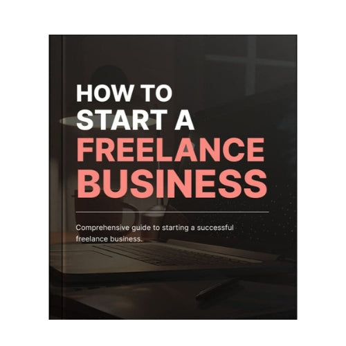 How to Start a Freelance Business