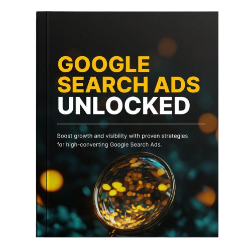 Google Search Ads Unlocked